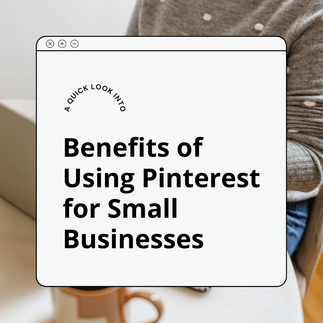 benefits of Pinterest for small businesses